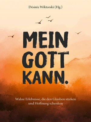 cover image of Mein Gott kann.